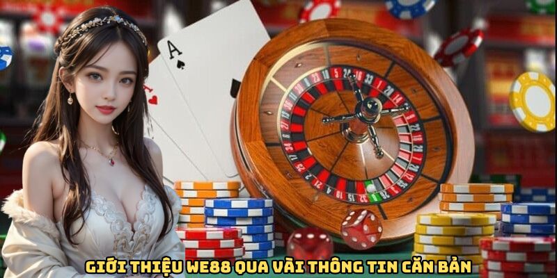 gioi-thieu-we88-qua-vai-thong-tin