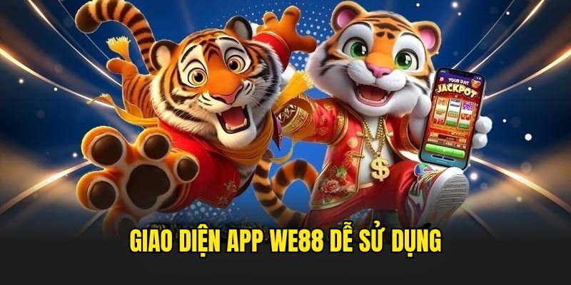 tai-app-we88-giao-dien